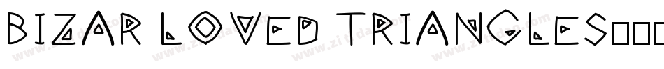 Bizar Loved Triangles字体转换